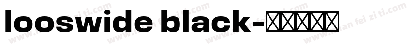 looswide black字体转换